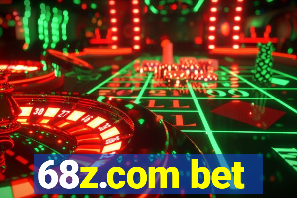 68z.com bet